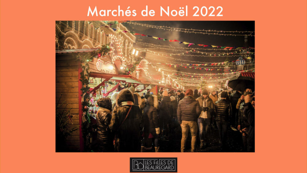 Liste de marché de noël 2022 en Charente avec les Filles de Beauregard