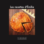 Recette frangipane noisette par Emilie, des Filles de Beauregard